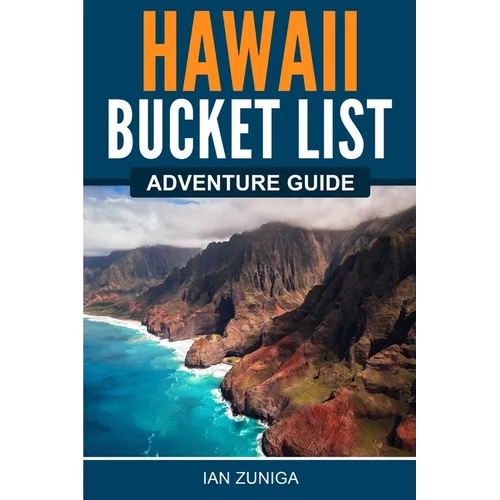 Hawaii Bucket List Adventure Guide - Paperback