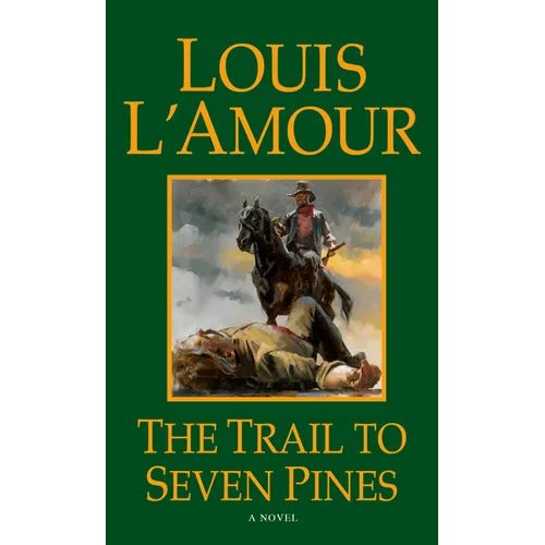 The Trail to Seven Pines - Mass Market Paperbound