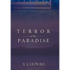 Terror in Paradise - Hardcover