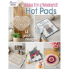 Make It in a Weekend! Crochet Hot Pads - Paperback