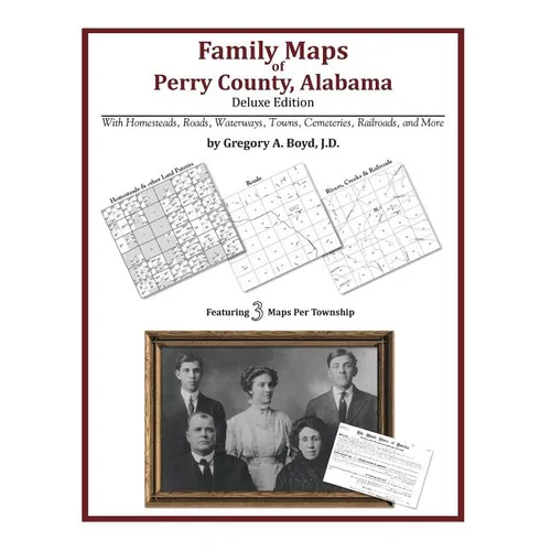 Family Maps of Perry County, Alabama, Deluxe Edition - Paperback