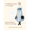Hidden Half of the Family: A Sourcebook for Women's Geneology - Paperback
