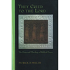 They Cried to the Lord - Paperback