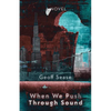 When We Push Through Sound - Paperback