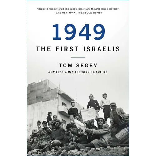 1949 the First Israelis - Paperback
