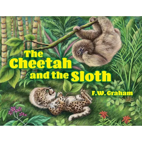 The Cheetah and the Sloth - Paperback