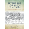 Beyond the Icon: Asian American Graphic Narratives - Paperback