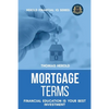 Mortgage Terms - Financial Education Is Your Best Investment - Paperback