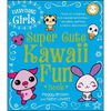 The Everything Girls Super Cute Kawaii Fun Book - Paperback