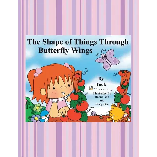 The Shape of Things Through Butterfly Wings - Paperback