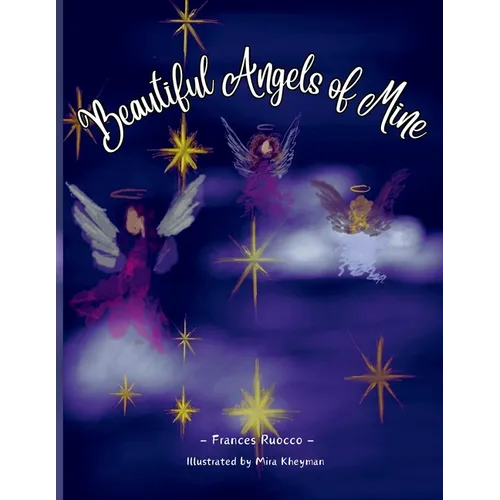 Beautiful Angels of Mine - Paperback