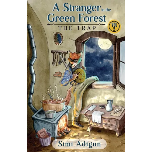 A Stranger In The Green Forest - Paperback