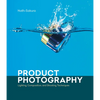 Product Photography: Lighting, Composition, and Shooting Techniques - Paperback