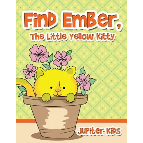 Find Ember, The Little Yellow Kitty - Paperback