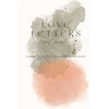 Love Letters: A Journal Meant To Be Shared Between Lovers - Paperback