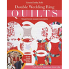 Double Wedding Ring Quilts - Traditions Made Modern: Full-Circle Sketches from Life - Paperback