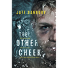 The Other Cheek: Boy meets girl. Girl beats boy. Just your typical love story... - Paperback