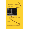 A Postcard from the Delta - Paperback