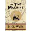 The Time Machine - the Original 1895 Classic (Reader's Library Classics) - Paperback