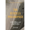 The Guerilla Philosopher: Colin Wilson and Existentialism - Paperback