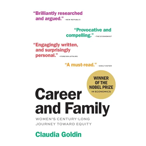 Career & Family: Women's Century-Long Journey Toward Equity - Paperback