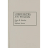 Helen Hayes: A Bio-Bibliography - Hardcover