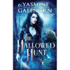 The Hallowed Hunt - Paperback