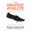 The Greatest Athlete (You've Never Heard Of): Canada's First Olympic Gold Medallist - Paperback