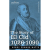 The Story of El Cid: 1026-1090 - Paperback