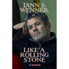 Like a Rolling Stone: A Memoir - Paperback