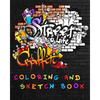 Street Life Grafiti Coloring And Sketch Book: Urban Modern Artistic Expression Drawing Sketchbook Doodle Pad For Street Art Design - Paperback