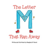 The Letter M That Ran Away - Paperback