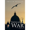 The Vatican at War: From Blackfriars Bridge to Buenos Aires - Paperback