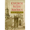 Church and State in America: The First Two Centuries - Paperback