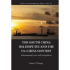 The South China Sea Disputes and the Us-China Contest - Hardcover