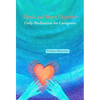 Hands and Heart Together: Daily Meditations for Caregivers - Paperback