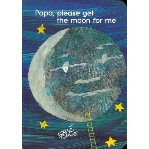 Papa, Please Get the Moon for Me - Board Book