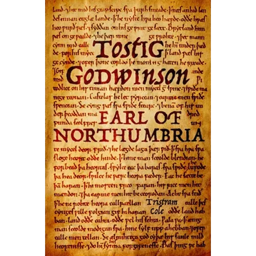 Tostig Godwinson, Earl of Northumbria - Paperback