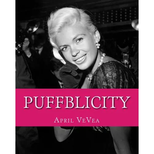 Puffblicity: An Appreciation of Jayne Mansfield: The 50s Pictures - Paperback