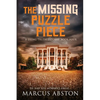 The Missing Puzzle Piece (A Dying Truth Exposed, Book Four) - Paperback