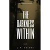 The Darkness Within - Paperback