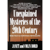Unexplained Mysteries of the 20th Century - Paperback