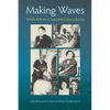 Making Waves: Female Activists in Twentieth-Century Florida - Paperback