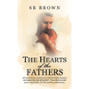 The Hearts of the Fathers - Hardcover