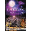 Full Moon Survivor - Paperback