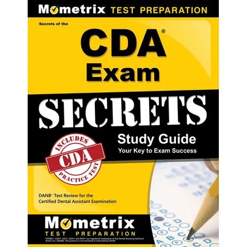 Secrets of the CDA Exam Study Guide: DANB Test Review for the Certified Dental Assistant Examination - Paperback