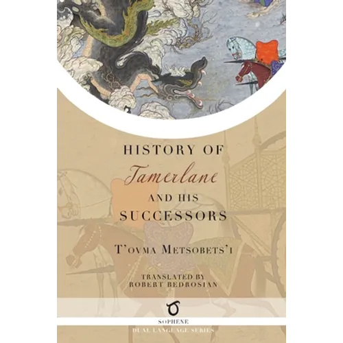 History of Tamerlane and His Successors - Paperback