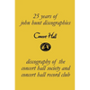 Concert Hall. Discography of the Concert Hall Society and Concert Hall Record Club. - Paperback