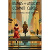 Shamus and Anthony Commit Capers: Ten Tales of Criminals, Crooks, and Culprits - Paperback