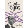 Flying Home: and Other Stories - Paperback